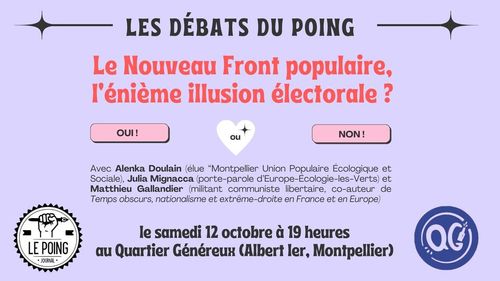 Le Nouveau Front populaire, l'énième illusion électorale ? - Le débat du Poing