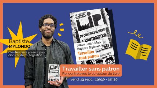  "Travailler sans patron" avec Baptiste Mylondo 