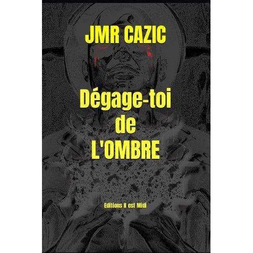 Présentation de l'ouvrage "Dégage toi de l'ombre" de JMR Cazic par l'auteur !