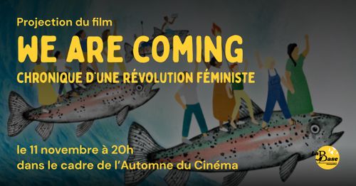 Projection débat : We are coming, chronique d'une révolution féministe