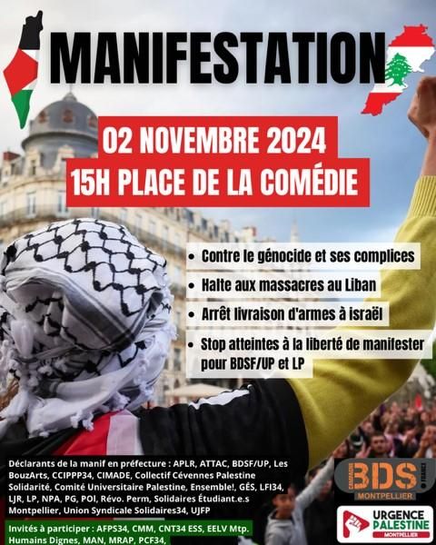 Contre le génocide en Palestine et ses complices, Stop aux massacres au Liban, Stop livraisons d’armes à Israël, Stop aux atteintes à la liberté de manifester pour BDS-UP-Montpellier et Libre Pensée 34