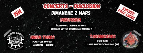 Concert-débat "Union Thugs" Etats-Unis, Canada, France, Comment lutter contre le fascisme 