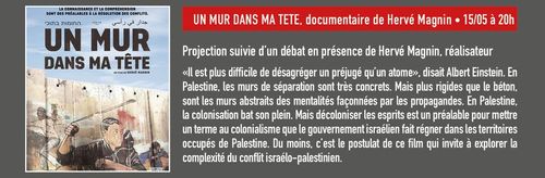 Que vive la Palestine, c'est aussi au cinéma ! Ciné-débat autour de "Un mur dans ma tête", avec le réalisateur Hervé Magnin