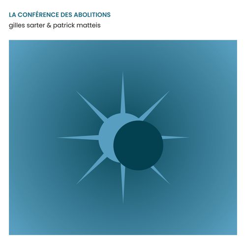 ART-CONFERENCE "La conférence des abolitions"r