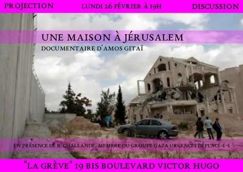 Projection-discussion : "Une maison à Jérusalem", documentaire d’Amos Gitaï