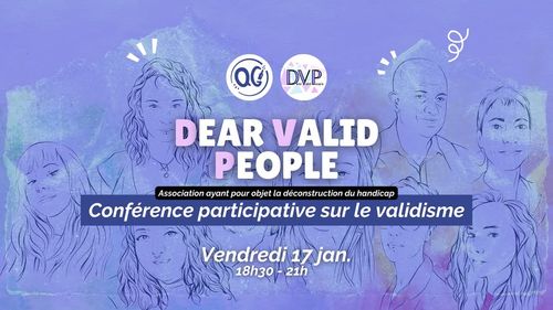 ♿Conférence: Validisme systèmique avec Dear Valid People